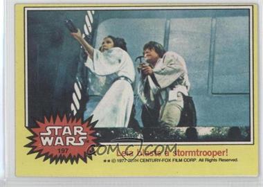 1977 Topps Star Wars - [Base] #197 - Leia blasts a stormtrooper