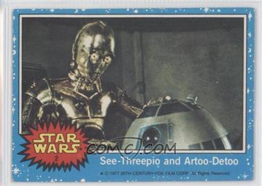 1977 Topps Star Wars - [Base] #2 - See-Threepio and Artoo-Detoo