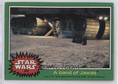 1977 Topps Star Wars - [Base] #203 - A Band of Jawas