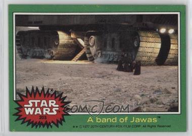 1977 Topps Star Wars - [Base] #203 - A Band of Jawas