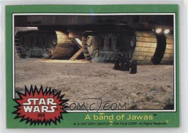 1977 Topps Star Wars - [Base] #203 - A Band of Jawas
