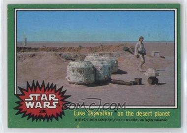 1977 Topps Star Wars - [Base] #208 - Luke Skywalker on the Desert Planet