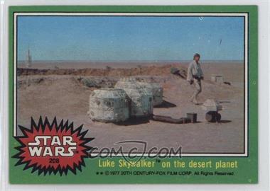 1977 Topps Star Wars - [Base] #208 - Luke Skywalker on the Desert Planet