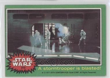 1977 Topps Star Wars - [Base] #212 - A Stormtrooper is Blasted!