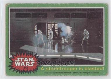 1977 Topps Star Wars - [Base] #212 - A Stormtrooper is Blasted! [Poor to Fair]