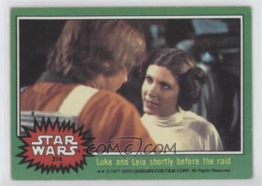 1977 Topps Star Wars - [Base] #214 - Luke and Leia Shortly Before the Raid [Good to VG‑EX]