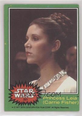 1977 Topps Star Wars - [Base] #221 - Princess Leia (Carrie Fisher)