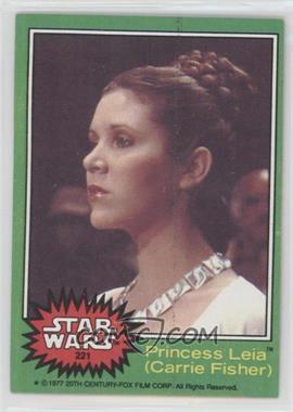 1977 Topps Star Wars - [Base] #221 - Princess Leia (Carrie Fisher)