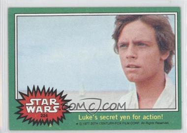 1977 Topps Star Wars - [Base] #224 - Luke's Secret Yen for Action!