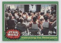 Instructing the Rebel Pilots