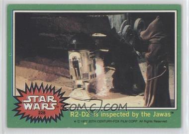 1977 Topps Star Wars - [Base] #228 - R2-D2 is Inspected by the Jawas