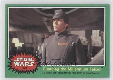 1977 Topps Star Wars - [Base] #230 - Guarding the Millennium Falcon