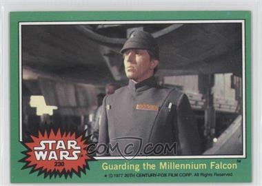 1977 Topps Star Wars - [Base] #230 - Guarding the Millennium Falcon