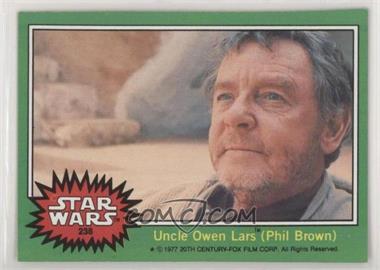 1977 Topps Star Wars - [Base] #238 - Uncle Owen Lars (Phil Brown)