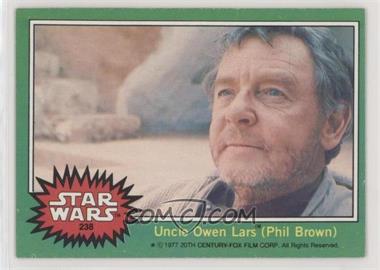 1977 Topps Star Wars - [Base] #238 - Uncle Owen Lars (Phil Brown)