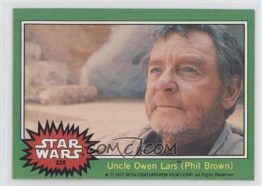 1977 Topps Star Wars - [Base] #238 - Uncle Owen Lars (Phil Brown)