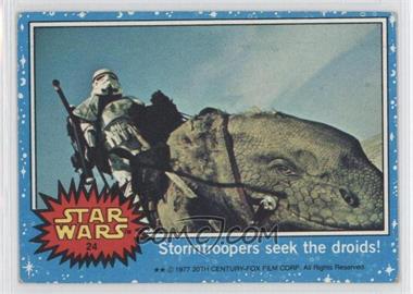 1977 Topps Star Wars - [Base] #24 - Stormtroopers Seek the Droids!