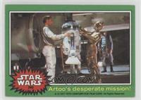 Artoo's Desperate Mission! [Good to VG‑EX]