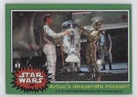 Artoo's Desperate Mission!