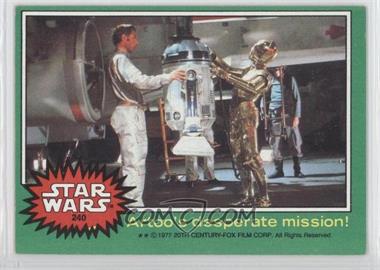 1977 Topps Star Wars - [Base] #240 - Artoo's Desperate Mission!