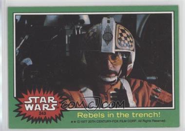 1977 Topps Star Wars - [Base] #243 - Biggs Darklighter - Rebels in the Trench!