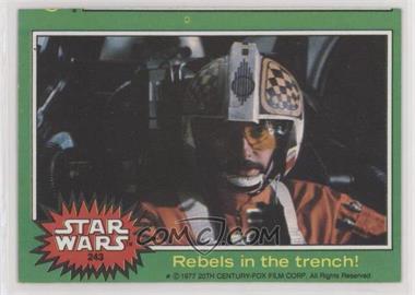 1977 Topps Star Wars - [Base] #243 - Biggs Darklighter - Rebels in the Trench!