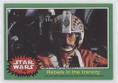 1977 Topps Star Wars - [Base] #243 - Biggs Darklighter - Rebels in the Trench!