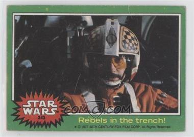1977 Topps Star Wars - [Base] #243 - Biggs Darklighter - Rebels in the Trench!
