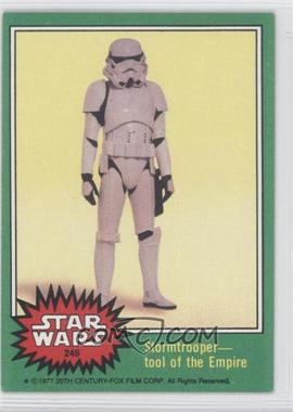 1977 Topps Star Wars - [Base] #246 - Stormtrooper --- Tool of the Empire