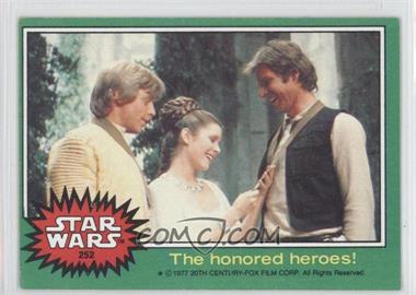 1977 Topps Star Wars - [Base] #252 - The Honored Heroes!