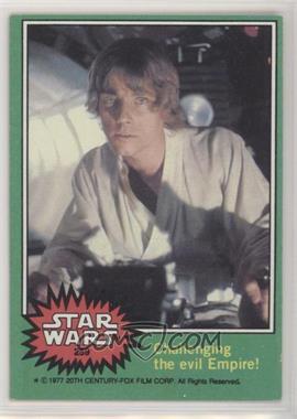 1977 Topps Star Wars - [Base] #259 - Challenging the Evil Empire!