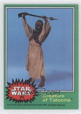 1977 Topps Star Wars - [Base] #262 - Creature of Tatooine