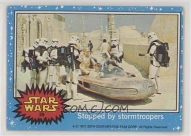 1977 Topps Star Wars - [Base] #29 - Stopped by Stormtroopers