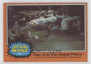 1977 Topps Star Wars - [Base] #295 - Han and the Rebel Pilots