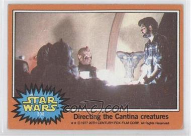 1977 Topps Star Wars - [Base] #308 - Directing the Cantina Creatures