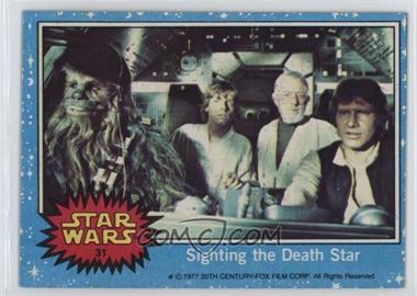 1977 Topps Star Wars - [Base] #31 - Sighting the Death Star