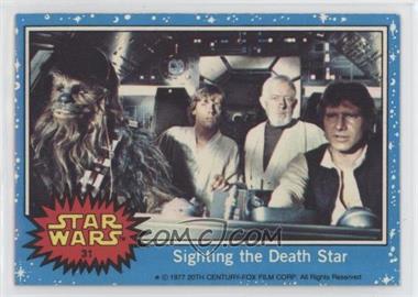 1977 Topps Star Wars - [Base] #31 - Sighting the Death Star