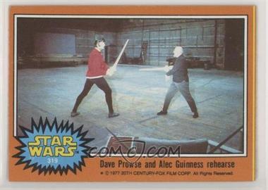 1977 Topps Star Wars - [Base] #319 - Dave Prowse and Alex Guinness Rehearse