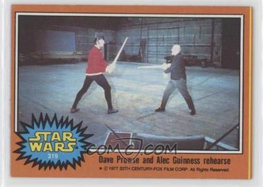 1977 Topps Star Wars - [Base] #319 - Dave Prowse and Alex Guinness Rehearse