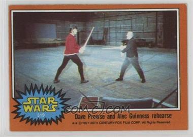 1977 Topps Star Wars - [Base] #319 - Dave Prowse and Alex Guinness Rehearse