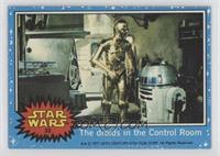 The Droids in the Control Room