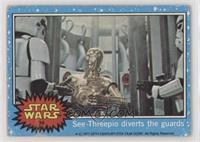 See-Threepio Diverts the Guards [Good to VG‑EX]