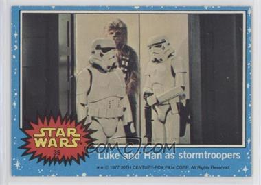 1977 Topps Star Wars - [Base] #35 - Luke and Han as Stormtroopers