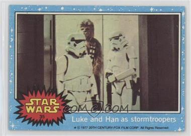 1977 Topps Star Wars - [Base] #35 - Luke and Han as Stormtroopers