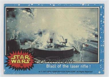 1977 Topps Star Wars - [Base] #36 - Blast of the Laser Rifle!