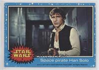 Space Pirate Han Solo