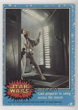 1977 Topps Star Wars - [Base] #43 - Luke Prepares to Swing Across the Chasm