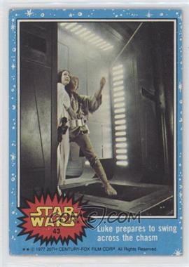 1977 Topps Star Wars - [Base] #43 - Luke Prepares to Swing Across the Chasm