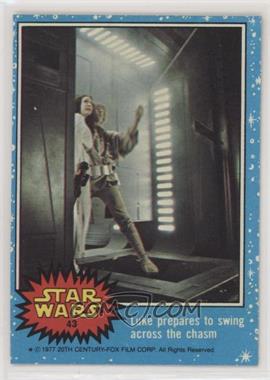 1977 Topps Star Wars - [Base] #43 - Luke Prepares to Swing Across the Chasm