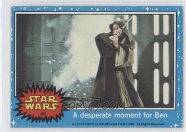 1977 Topps Star Wars - [Base] #46 - A Desperate Moment for Ben